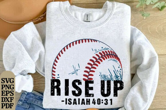 Christian Baseball Rise Up Isaiah 4 31 T-Shirt Designs & Graphics