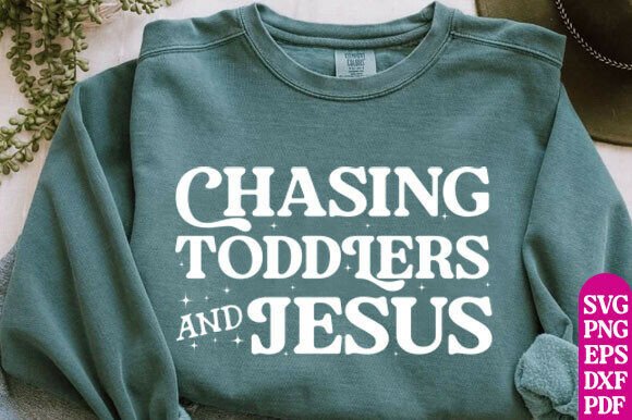 Christian Mom SVG PNG Chasing Jesus Graphics & T-Shirt Designs
