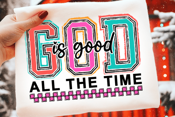 God is Good SVG Graphics for T-Shirt Designs