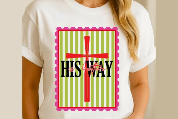 His Way is Better PNG: Christian T-Shirt Graphics for Brand Design