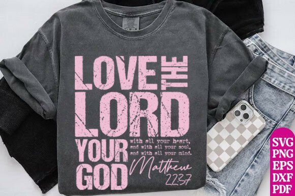 Love the Lord Your God PNG: Real Embroidery Test