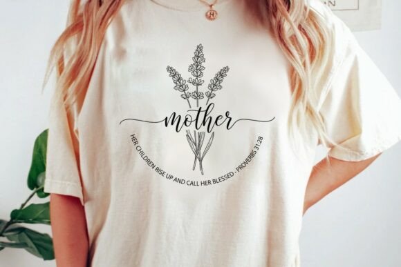 Mothers Day SVG: Christian Mom Graphics for T-Shirt Designs